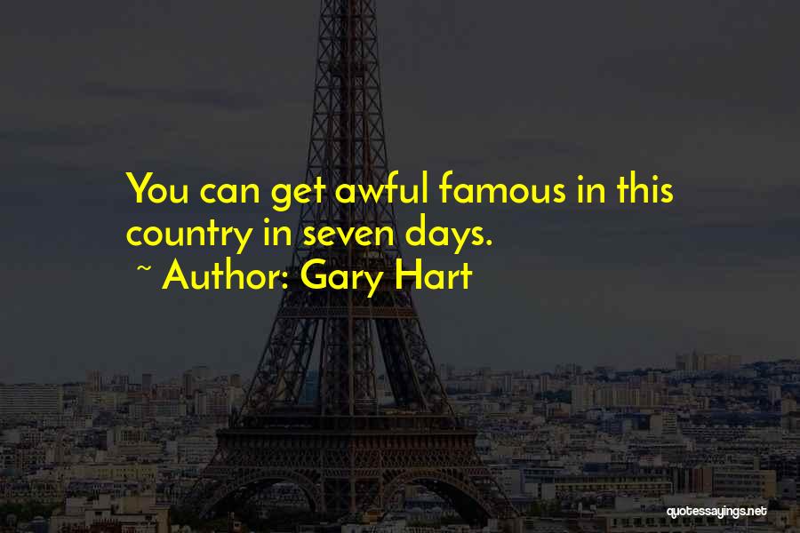 Awful Days Quotes By Gary Hart