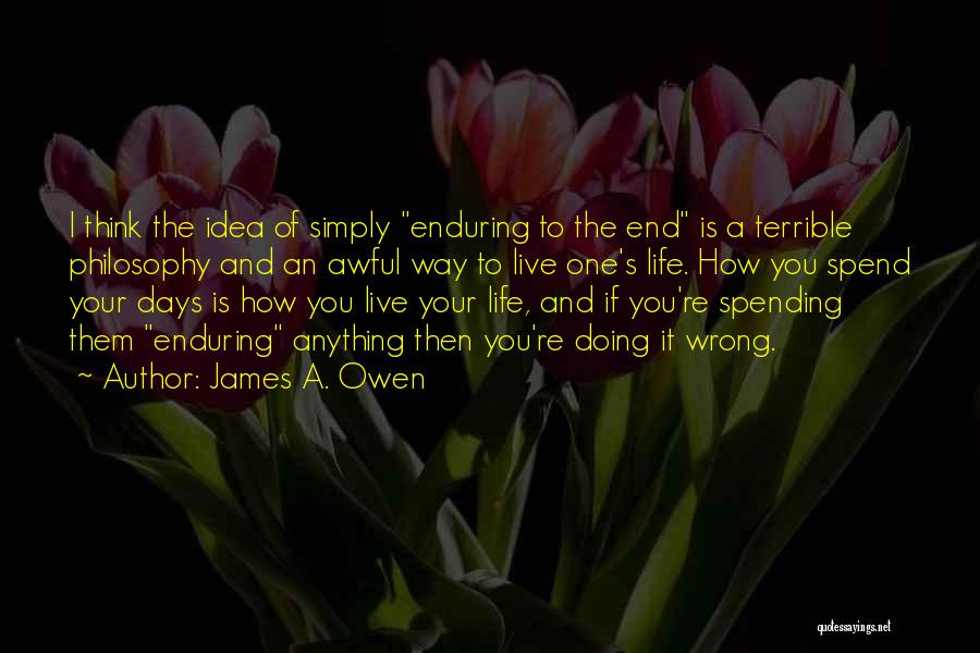 Awful Days Quotes By James A. Owen