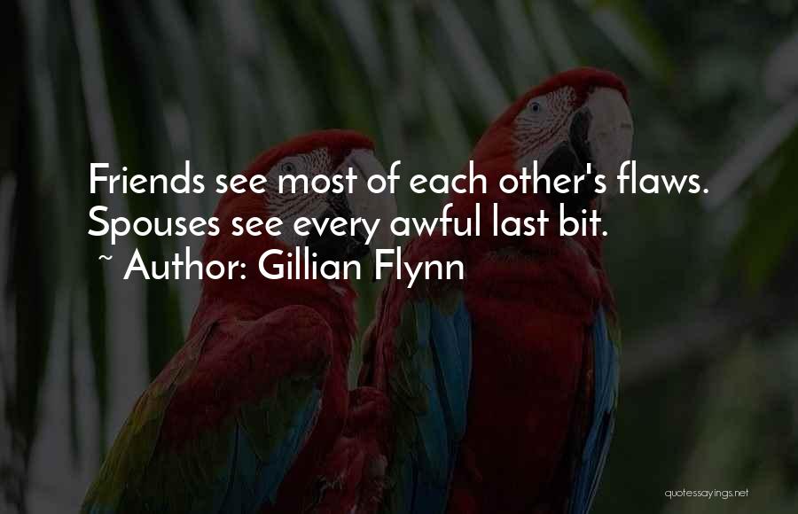 Awful Friends Quotes By Gillian Flynn