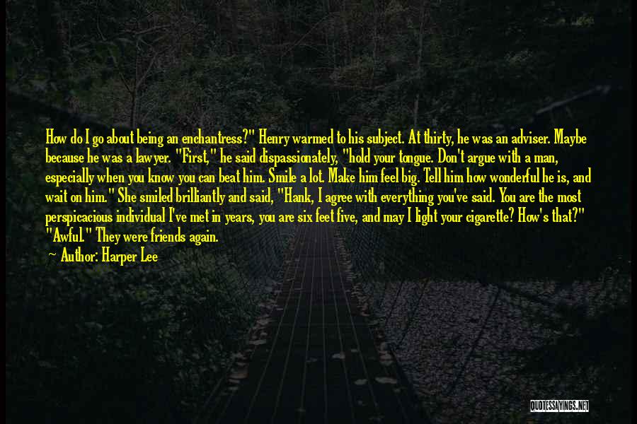 Awful Friends Quotes By Harper Lee