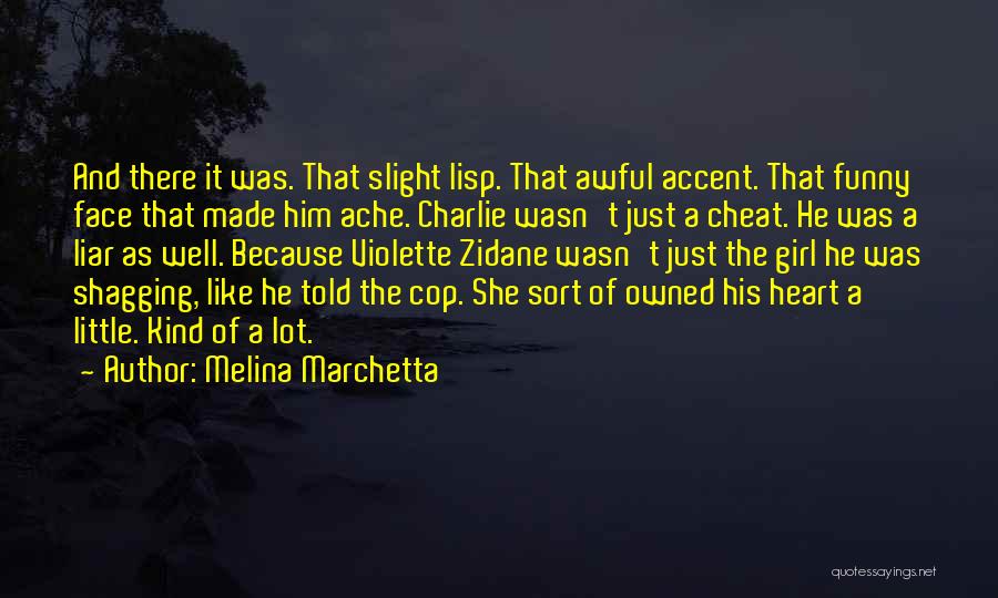 Awful Funny Quotes By Melina Marchetta