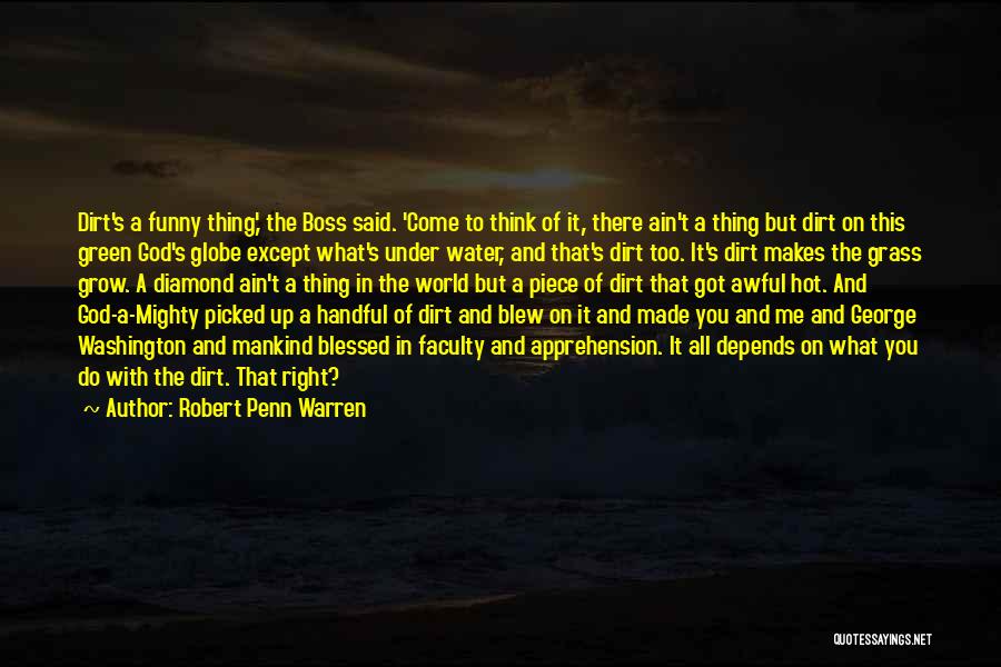 Awful Funny Quotes By Robert Penn Warren