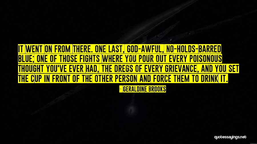 Awful Person Quotes By Geraldine Brooks
