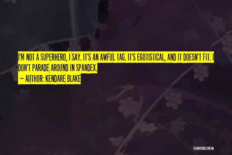 Awful Quotes By Kendare Blake