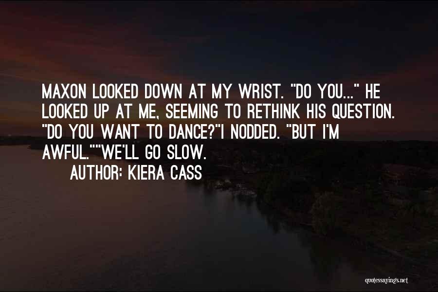 Awful Quotes By Kiera Cass