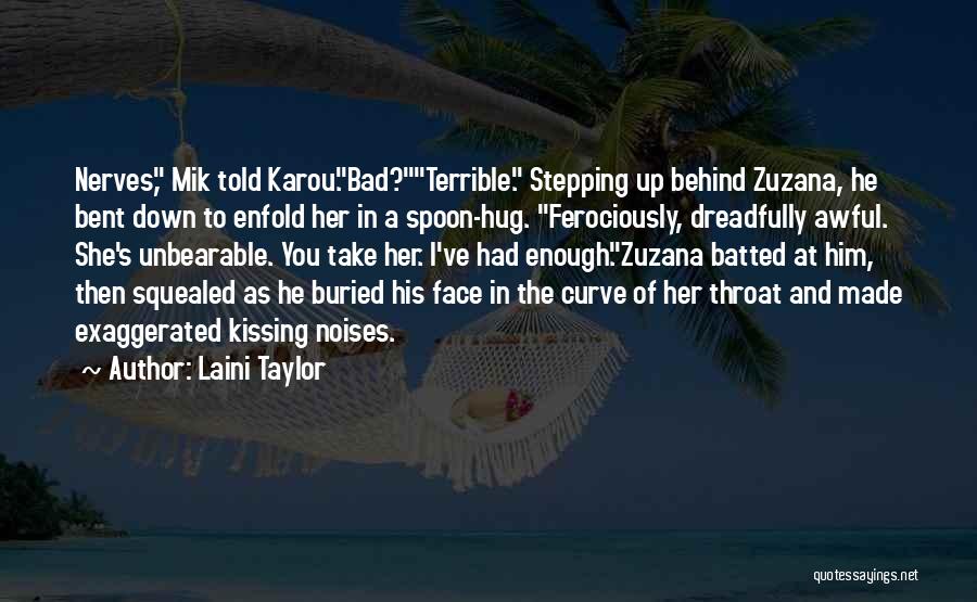 Awful Quotes By Laini Taylor