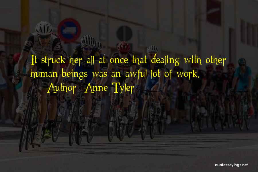 Awful Relationships Quotes By Anne Tyler
