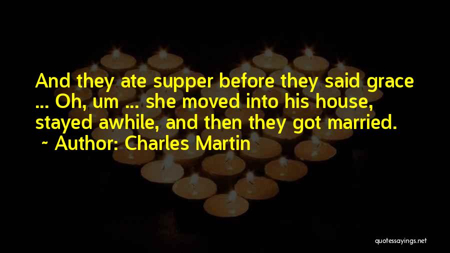 Awhile Quotes By Charles Martin