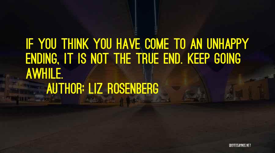 Awhile Quotes By Liz Rosenberg