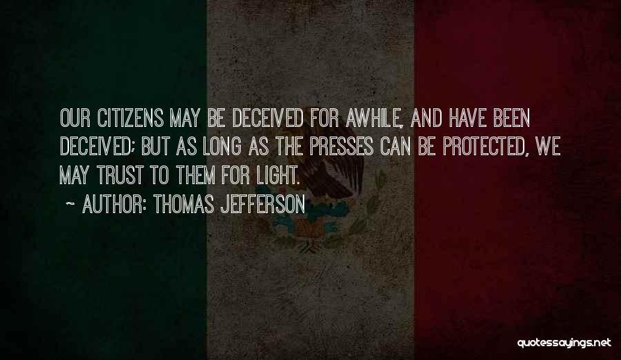 Awhile Quotes By Thomas Jefferson