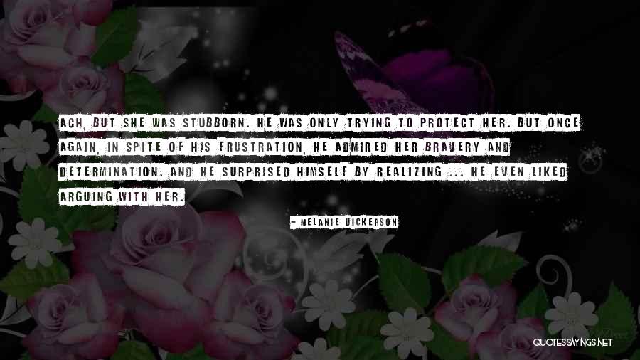Awichchiya Quotes By Melanie Dickerson Awichchiya Quotes By Melanie Dickerson