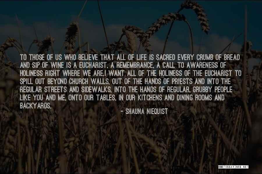 Awifenmother Quotes By Shauna Niequist Awifenmother Quotes By Shauna Niequist