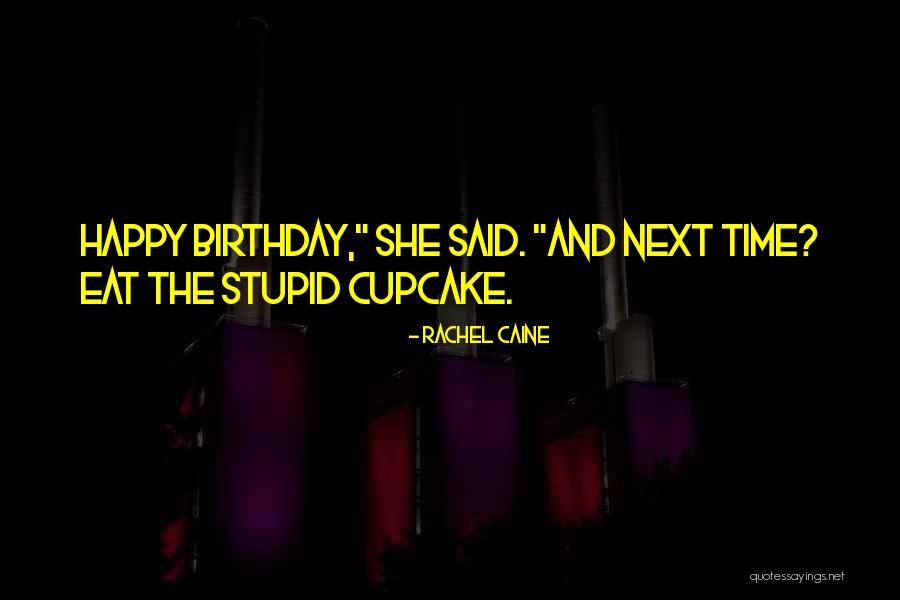Awisa 2020 Quotes By Rachel Caine Awisa 2020 Quotes By Rachel Caine