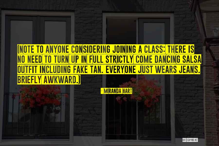 Awkward Dancing Quotes By Miranda Hart Awkward Dancing Quotes By Miranda Hart