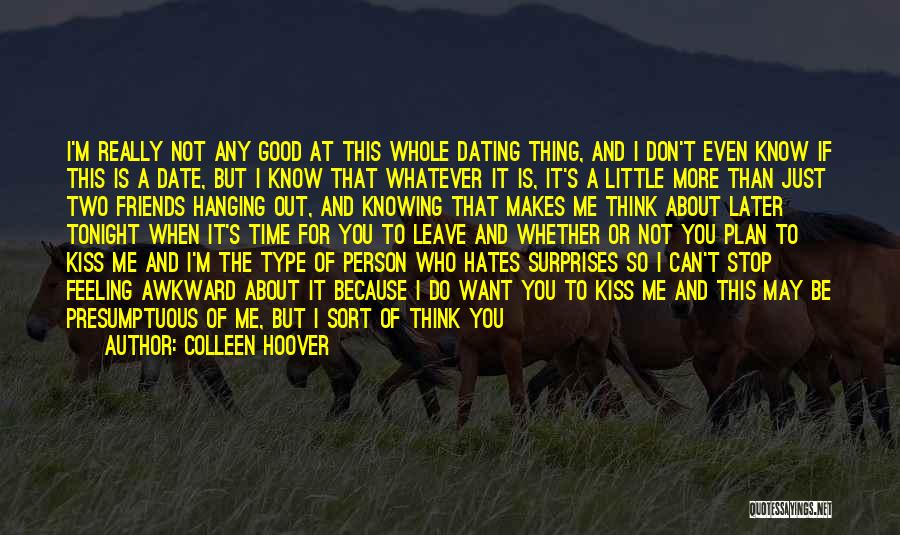 Awkward Feeling Quotes By Colleen Hoover