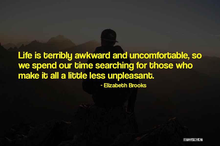 Awkward Love Quotes By Elizabeth Brooks