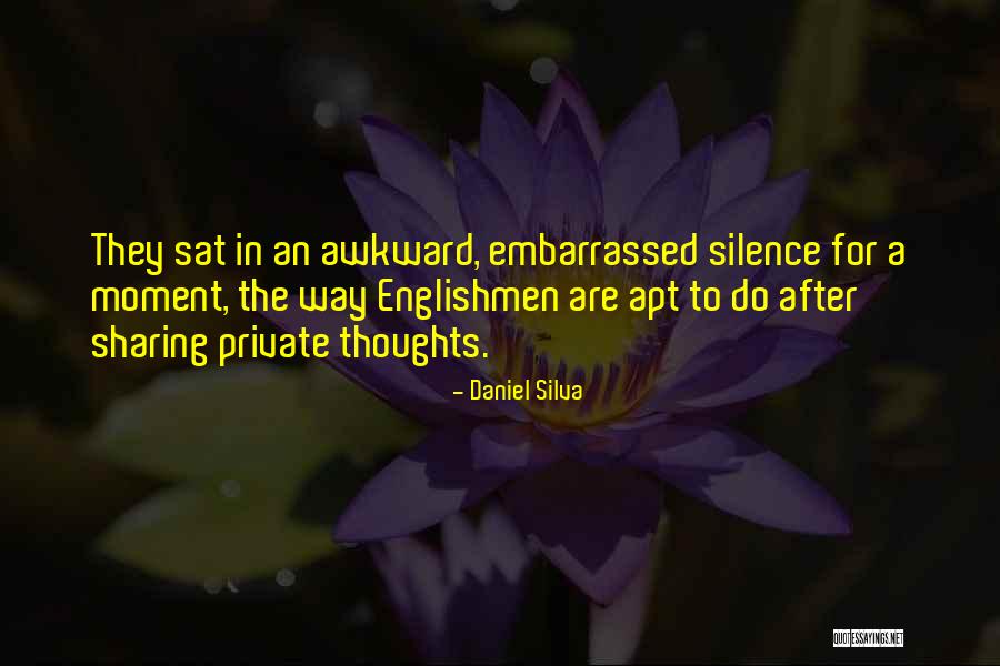 Awkward Moment Quotes By Daniel Silva Awkward Moment Quotes By Daniel Silva