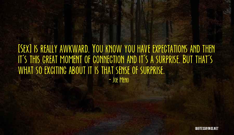 Awkward Moment Quotes By Joe Meno Awkward Moment Quotes By Joe Meno