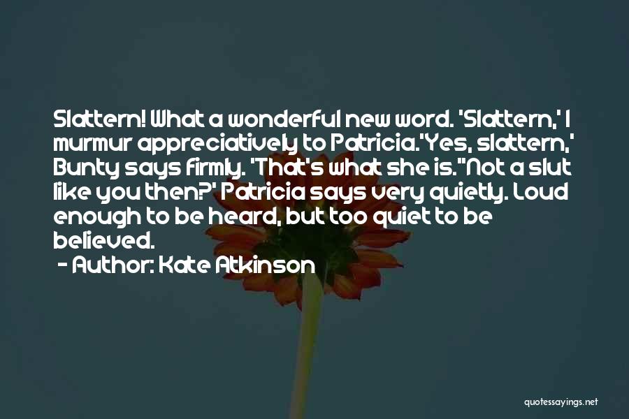 Awkward Moments Quotes By Kate Atkinson