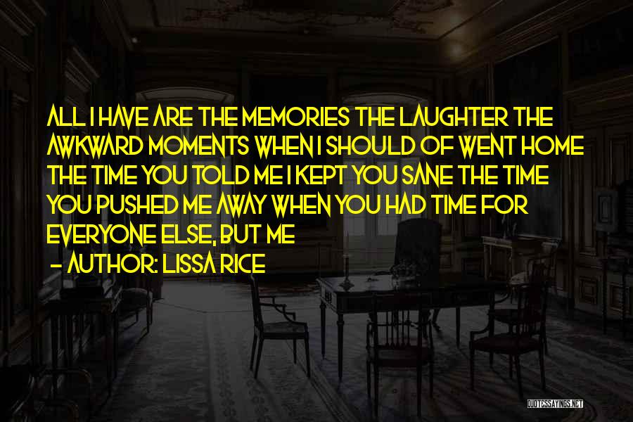 Awkward Moments Quotes By Lissa Rice