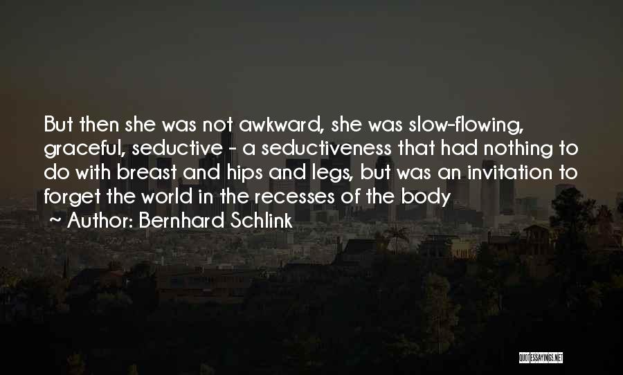 Awkward Quotes By Bernhard Schlink