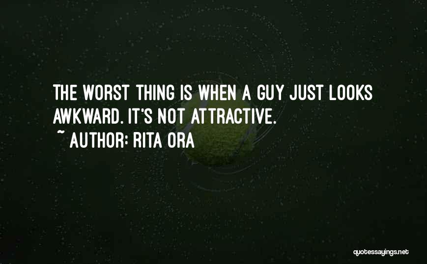 Awkward Quotes By Rita Ora