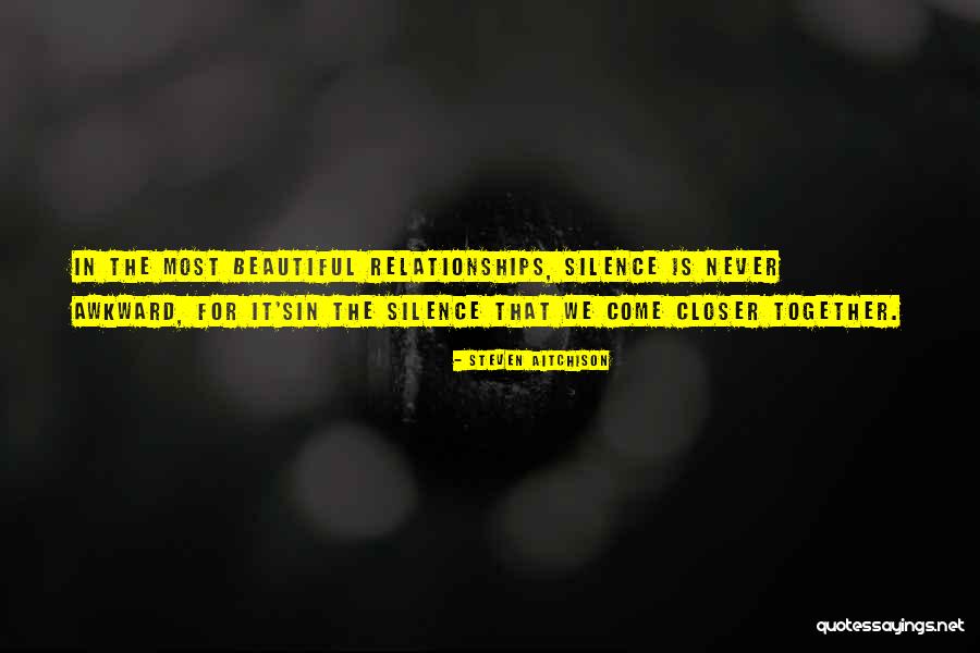 Awkward Relationships Quotes By Steven Aitchison Awkward Relationships Quotes By Steven Aitchison
