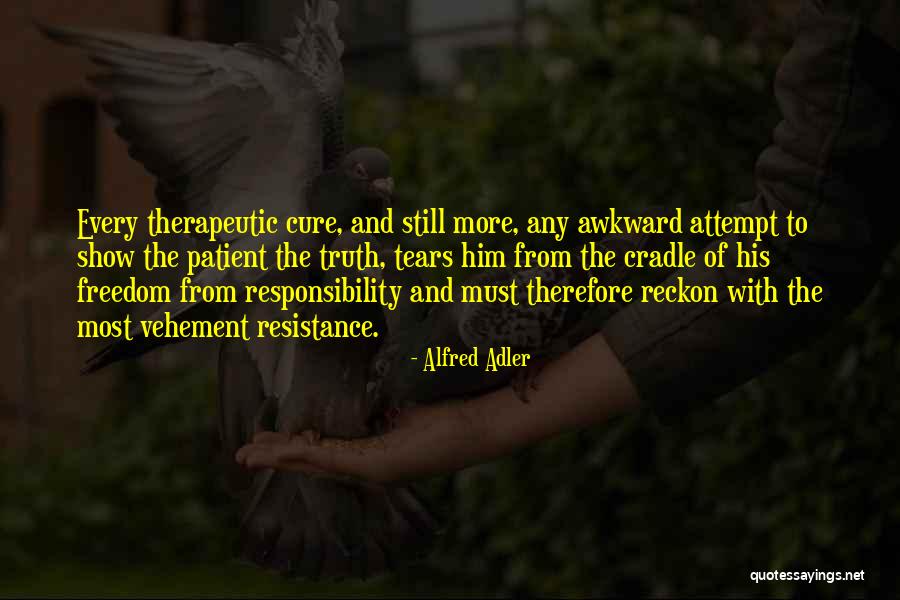 Awkward The Show Quotes By Alfred Adler Awkward The Show Quotes By Alfred Adler