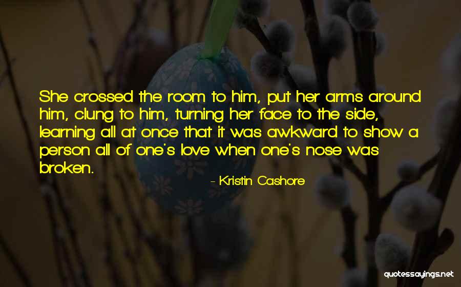 Awkward The Show Quotes By Kristin Cashore