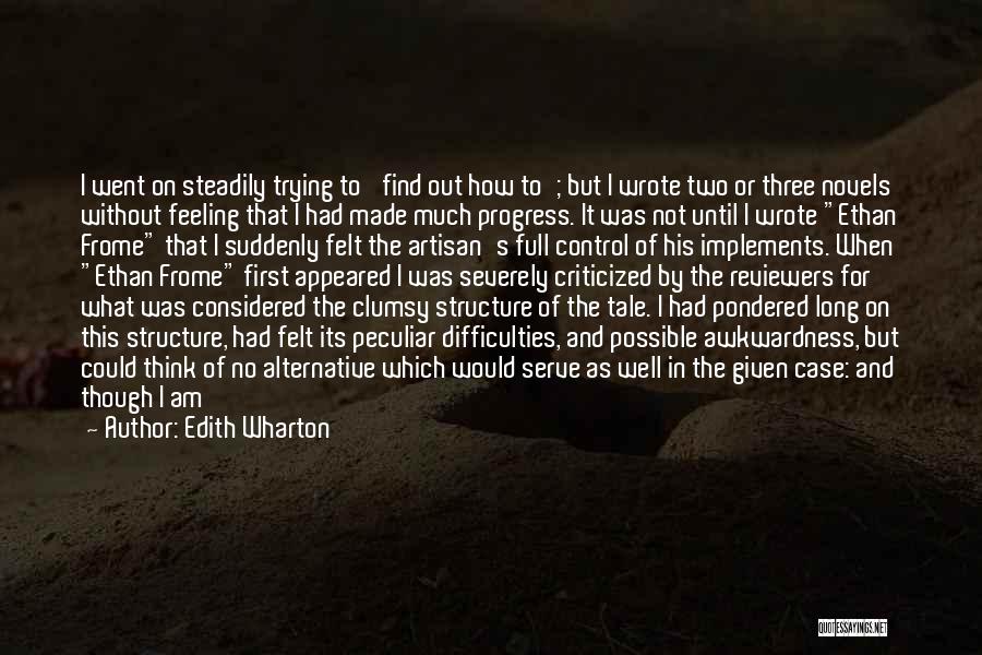 Awkwardness Quotes By Edith Wharton