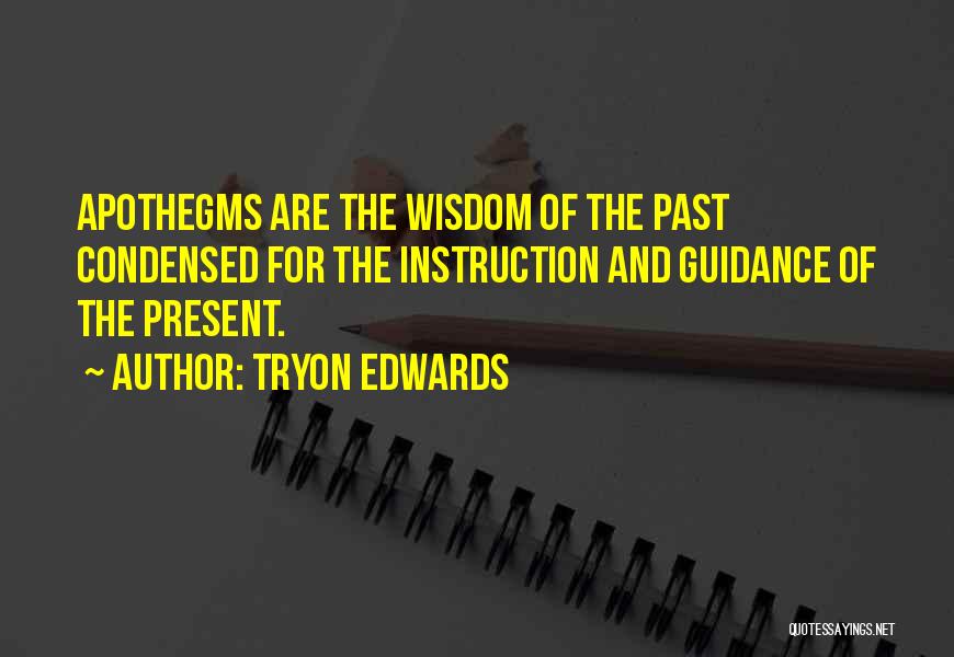 Awlaki Drone Quotes By Tryon Edwards