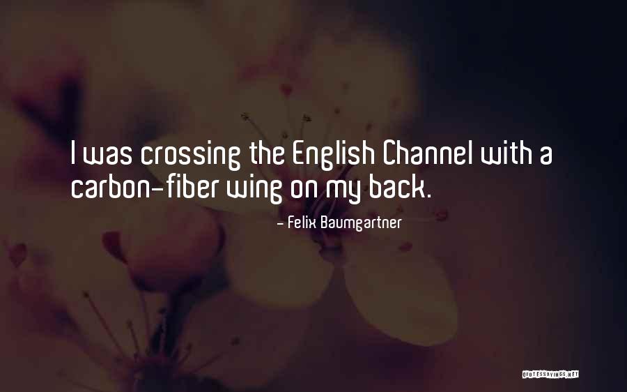 Awled Moufida Quotes By Felix Baumgartner