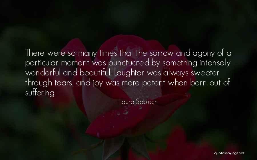 Awled Moufida Quotes By Laura Sobiech Awled Moufida Quotes By Laura Sobiech