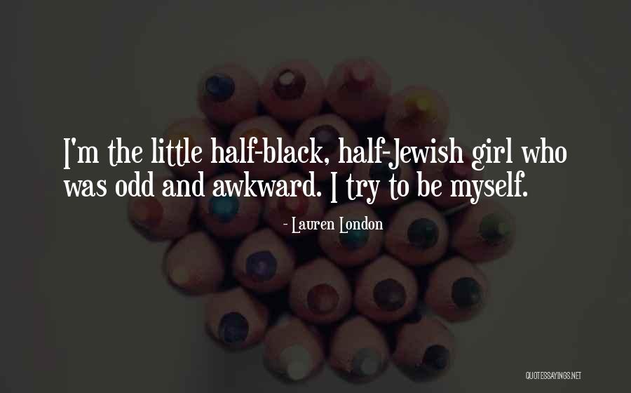 Awobasivwe Quotes By Lauren London Awobasivwe Quotes By Lauren London