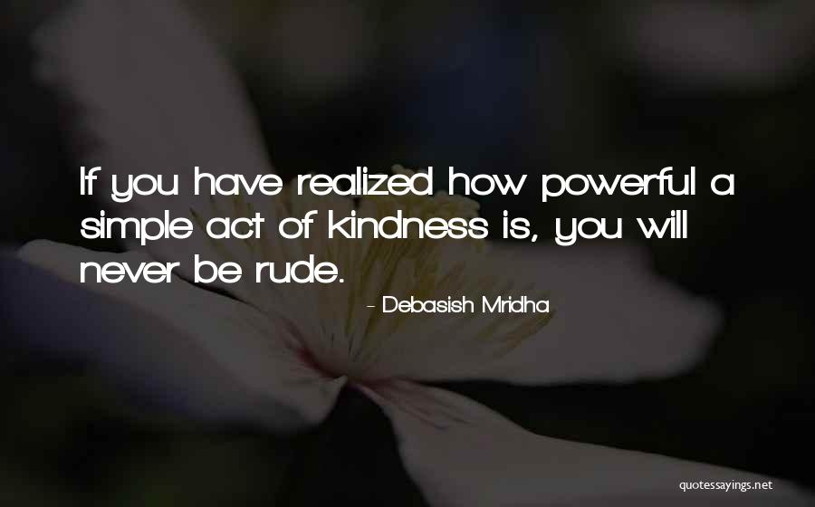 Awog Quotes By Debasish Mridha Awog Quotes By Debasish Mridha
