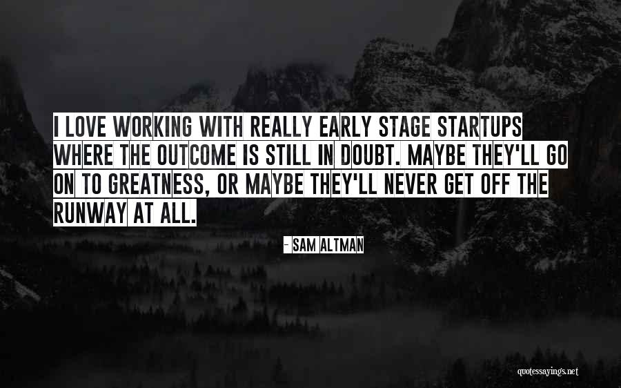 Awog Quotes By Sam Altman Awog Quotes By Sam Altman