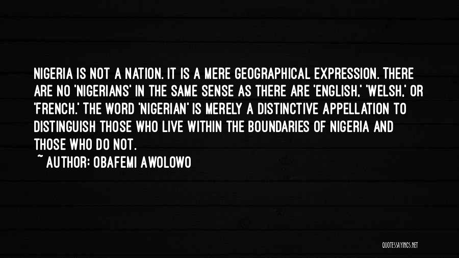 Awolowo's Quotes By Obafemi Awolowo