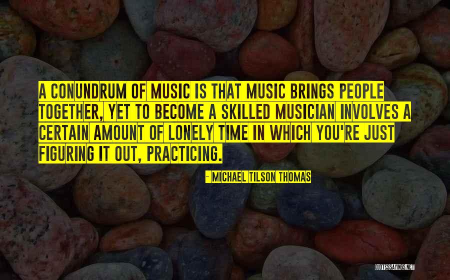 Awols Fa Quotes By Michael Tilson Thomas Awols Fa Quotes By Michael Tilson Thomas