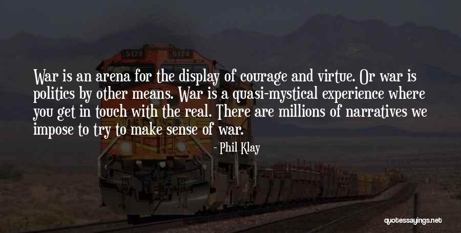 Awright Awright Quotes By Phil Klay Awright Awright Quotes By Phil Klay