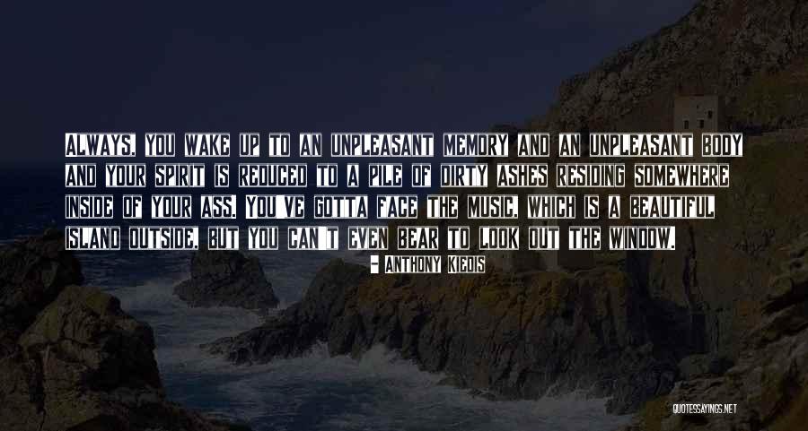 Awright Rentals Quotes By Anthony Kiedis Awright Rentals Quotes By Anthony Kiedis