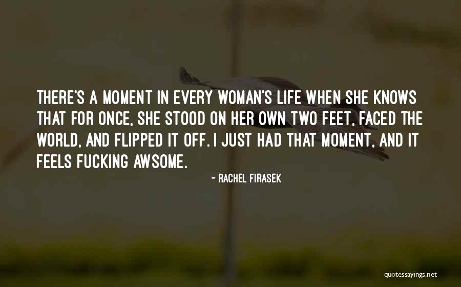 Awsome Quotes By Rachel Firasek Awsome Quotes By Rachel Firasek