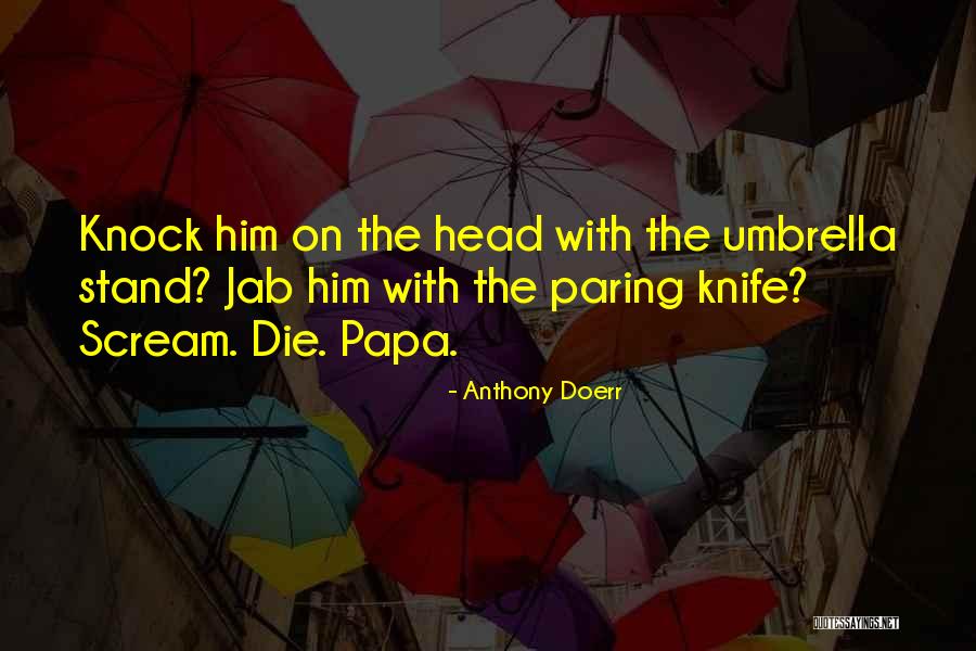 Awsum Services Quotes By Anthony Doerr Awsum Services Quotes By Anthony Doerr