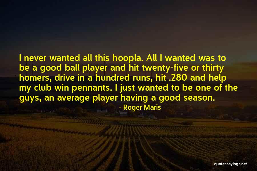 Awsurvey Quotes By Roger Maris Awsurvey Quotes By Roger Maris