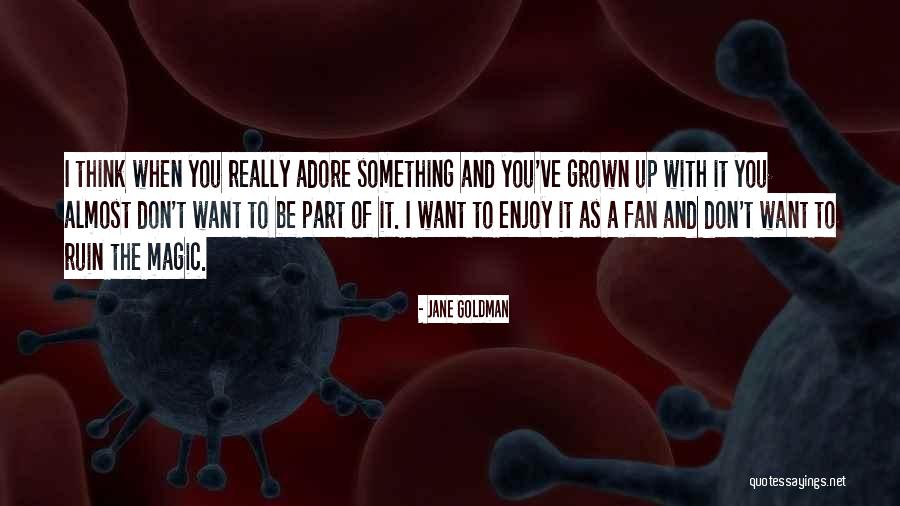 Awuah Daniel Quotes By Jane Goldman Awuah Daniel Quotes By Jane Goldman
