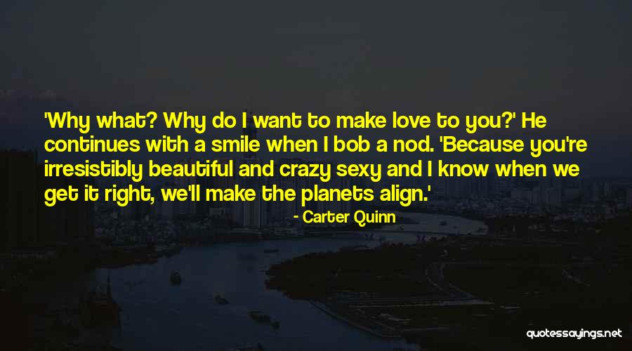 Aww Cute Love Quotes By Carter Quinn