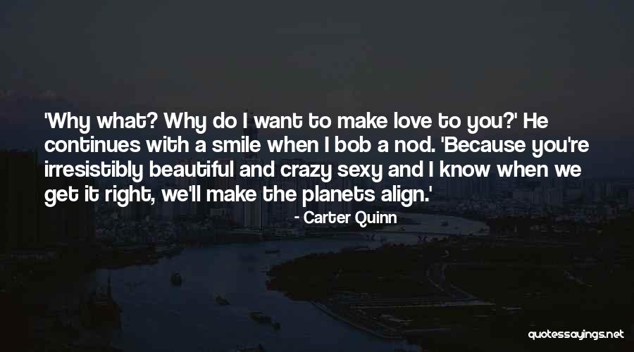 Aww Moment Quotes By Carter Quinn