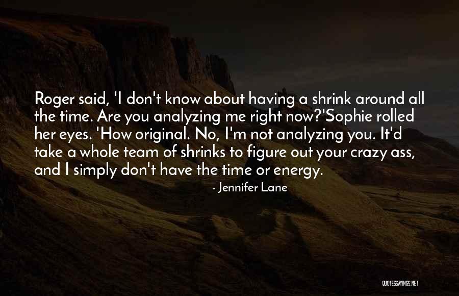 Awwsome Quotes By Jennifer Lane Awwsome Quotes By Jennifer Lane