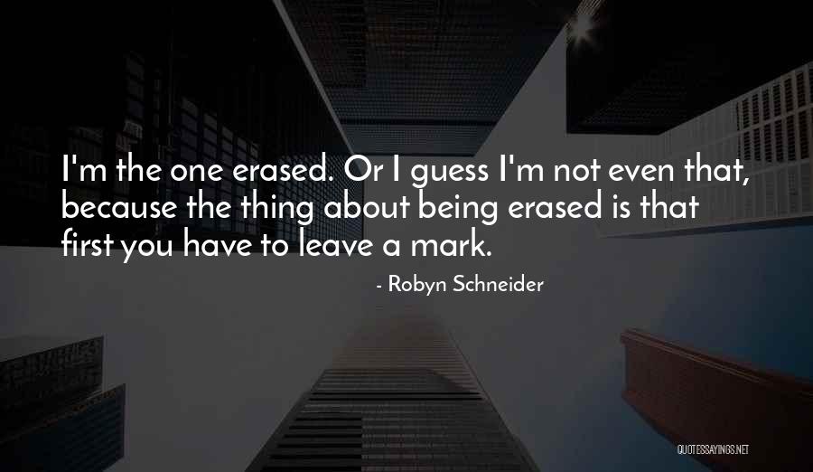 Awwwww Quotes By Robyn Schneider Awwwww Quotes By Robyn Schneider