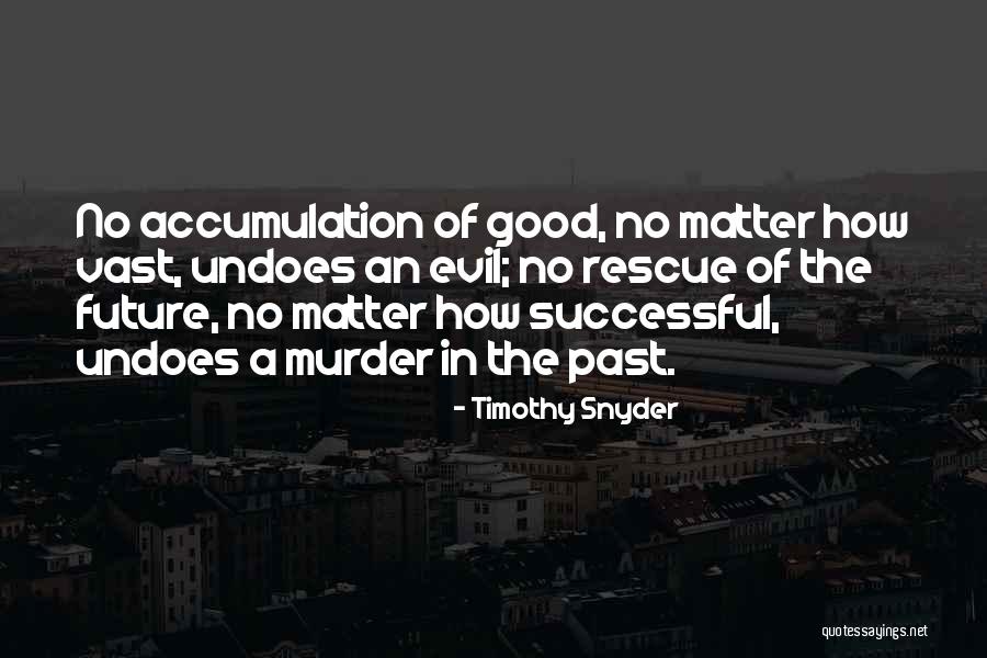 Awyeahmj Quotes By Timothy Snyder Awyeahmj Quotes By Timothy Snyder