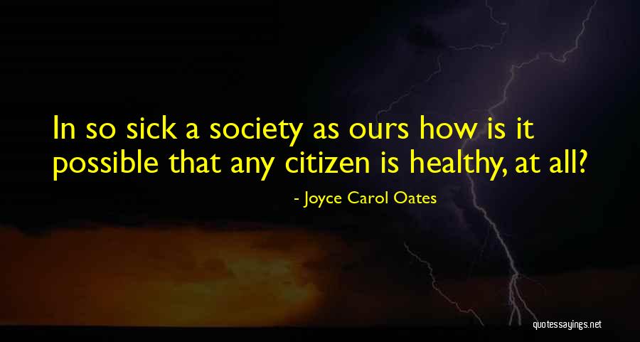 Axact Careers Quotes By Joyce Carol Oates Axact Careers Quotes By Joyce Carol Oates